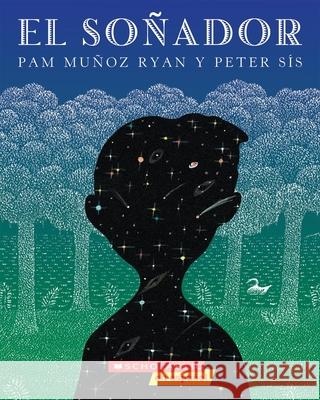 El Soñador (the Dreamer) Ryan, Pam Muñoz 9780545176002 Scholastic en Espanol