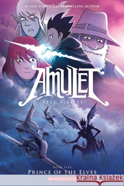 Amulet: Prince of the Elves Kazu Kibuishi 9780545208895 Scholastic US