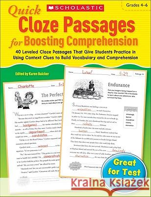 Quick Cloze Passages for Boosting Comprehension: Grades 4-6: 40 Leveled Cloze Passages That Give Students Practice in Using Context Clues to Build Voc Scholastic 9780545301107 Scholastic Teaching Resources