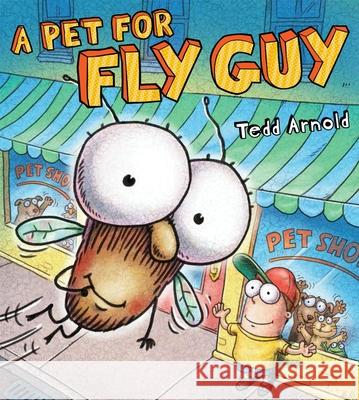 A Pet for Fly Guy Tedd Arnold 9780545316156 Orchard Books