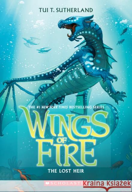 Wings of Fire: The Lost Heir (b&w) Tui T. Sutherland 9780545349246 Scholastic Press