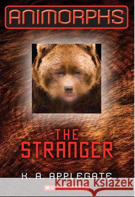 The Stranger (Animorphs #7): Volume 7 Applegate, K. a. 9780545424141 Scholastic Paperbacks