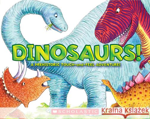 Dinosaurs Jeffrey Burton, John Bendall-Brunello 9780545425704 Scholastic US