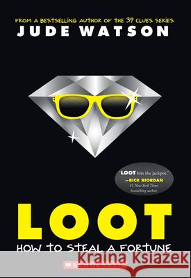 Loot Jude Watson 9780545468039