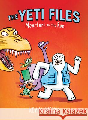 Monsters on the Run (the Yeti Files #2): Volume 2 Sherry, Kevin 9780545556194 Scholastic Press