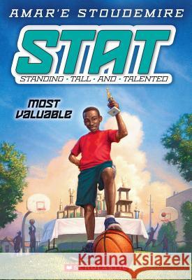 Stat #5: Most Valuable Amar'e Stoudemire 9780545606134 Scholastic Paperbacks