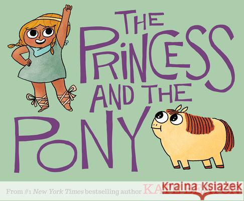 The Princess and the Pony Kate Beaton 9780545637084 Arthur A. Levine Books