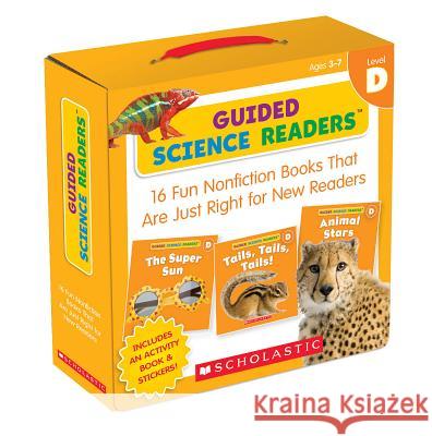 Guided Science Readers: Level D (Parent Pack): 16 Fun Nonfiction Books That Are Just Right for New Readers Charlesworth, Liza 9780545650953 Scholastic Teaching Resources