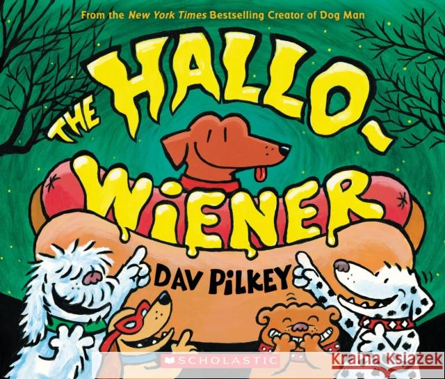 The Hallo-Wiener Dav Pilkey 9780545661362