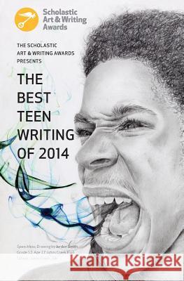The Best Teen Writing of 2014 Hannah Jones 9780545818964