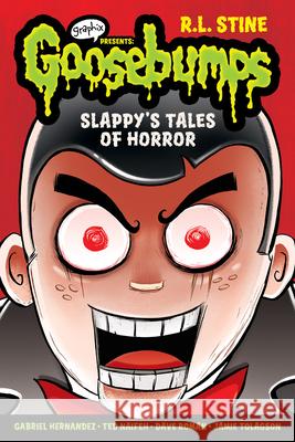 Slappy's Tales of Horror: A Graphic Novel (Goosebumps Graphix #4) Stine, R. L. 9780545835954 Graphix