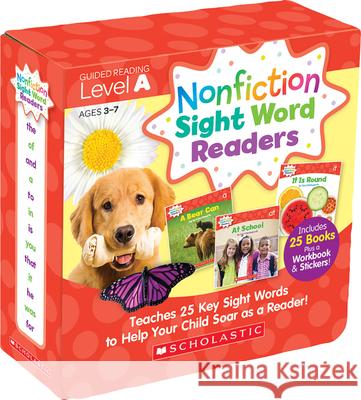 Nonfiction Sight Word Readers: Guided Reading Level a (Parent Pack): Teaches 25 Key Sight Words to Help Your Child Soar as a Reader! Charlesworth, Liza 9780545842815