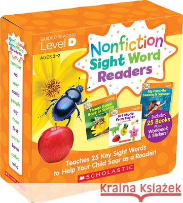 Nonfiction Sight Word Readers: Guided Reading Level D (Parent Pack): Teaches 25 Key Sight Words to Help Your Child Soar as a Reader! Charlesworth, Liza 9780545842846