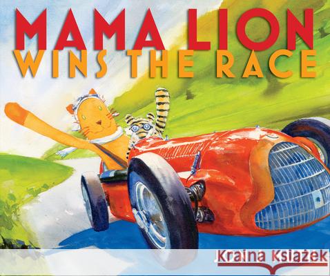 Mama Lion Wins the Race Jon J. Muth 9780545852821 Scholastic Press