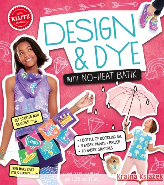 Fabric Doodles: Design & Dye with No-Heat Batik Klutz Press 9780545858434 Klutz