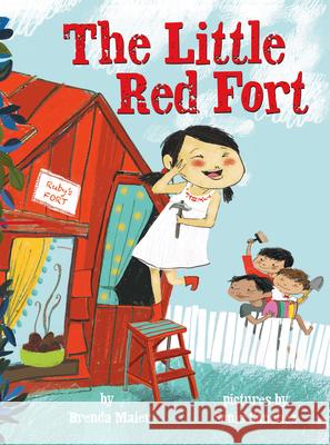 The Little Red Fort (Little Ruby's Big Ideas) Maier, Brenda 9780545859196 Scholastic Press