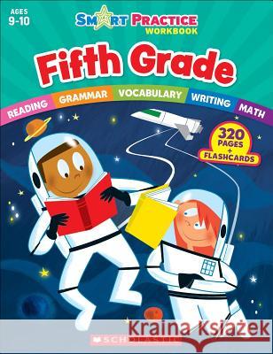 Smart Practice Workbook: Fifth Grade Scholastic Teaching Resources 9780545862554