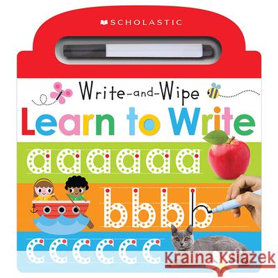 Learn to Write: Scholastic Early Learners (Write and Wipe) Scholastic 9780545903455