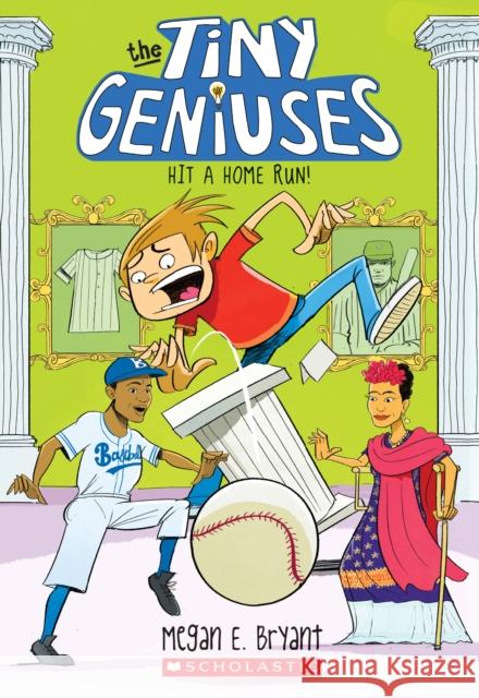 Hit a Home Run! (Tiny Geniuses #3) Megan E. Bryant 9780545909631 Scholastic Inc.