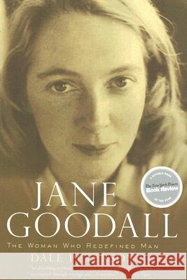 Jane Goodall: The Woman Who Redefined Man Dale Peterson 9780547053561