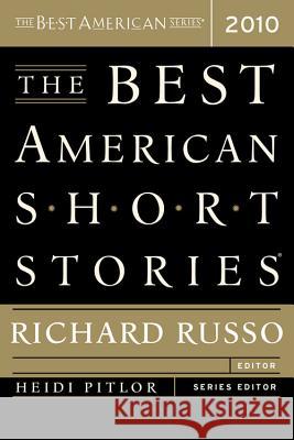 The Best American Short Stories Heidi Pitlor Richard Russo 9780547055329 Mariner Books