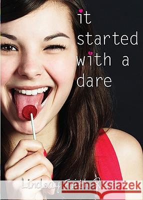 It Started with a Dare Lindsay Faith Rech 9780547235585 Graphia Books