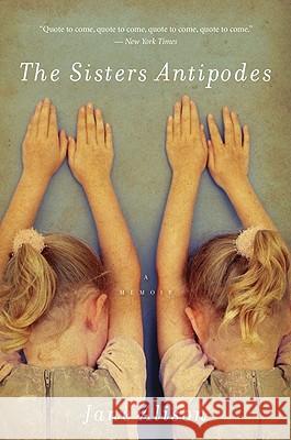 The Sisters Antipodes Jane Alison 9780547247731