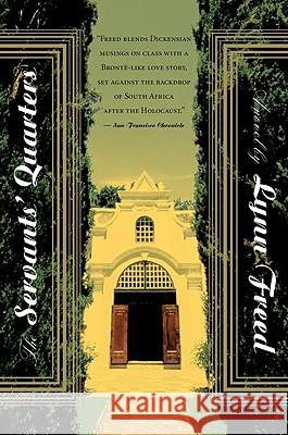 The Servants' Quarters Lynn Freed 9780547336039 Mariner Books