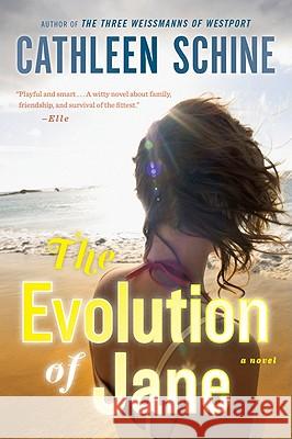 The Evolution of Jane Cathleen Schine 9780547520315 Mariner Books