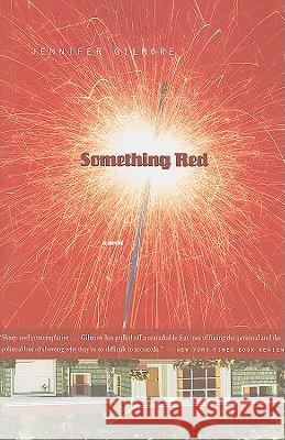 Something Red Jennifer Gilmore 9780547549422