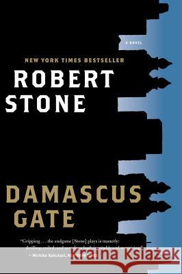 Damascus Gate Robert Stone 9780547599380