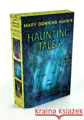 Haunting Tales [3-Book Boxed Set] Hahn, Mary Downing 9780547612201