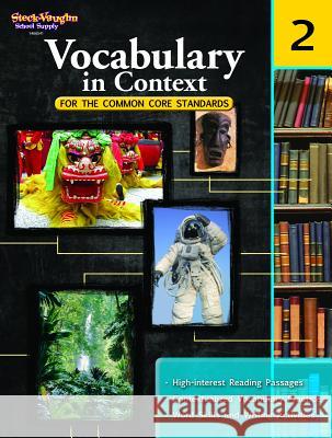 Vocabulary in Context for the Common Core Standards Reproducible Grade 2 Houghton Mifflin Harcourt 9780547625751 Steck-Vaughn
