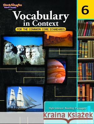 Vocabulary in Context for the Common Core Standards Reproducible Grade 6 Houghton Mifflin Harcourt 9780547625799 Steck-Vaughn