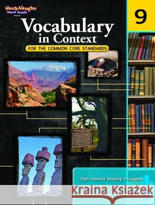 Vocabulary in Context for the Common Core Standards Reproducible Grade 9 Houghton Mifflin Harcourt 9780547625829 Steck-Vaughn