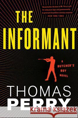 The Informant Thomas Perry 9780547737430 Mariner Books