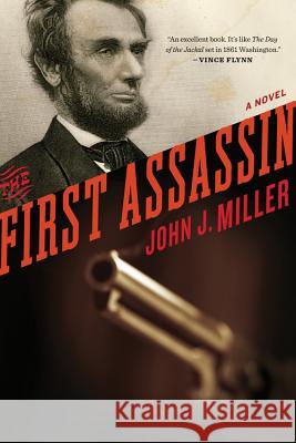 The First Assassin John J. Miller 9780547744995 Mariner Books