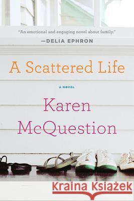 A Scattered Life Karen McQuestion 9780547745008