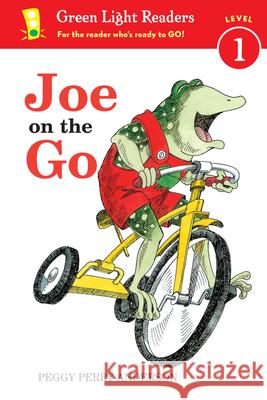 Joe on the Go Peggy Perry Anderson 9780547745633 Houghton Mifflin Harcourt (HMH)