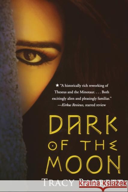 Dark of the Moon Tracy Barrett 9780547851648 0