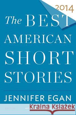 The Best American Short Stories Egan, Jennifer 9780547868868 Mariner Books