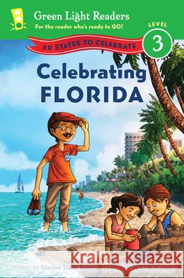 Celebrating Florida: 50 States to Celebrate Marion Dane Bauer C. B. Canga 9780547896984 Houghton Mifflin Harcourt (HMH)