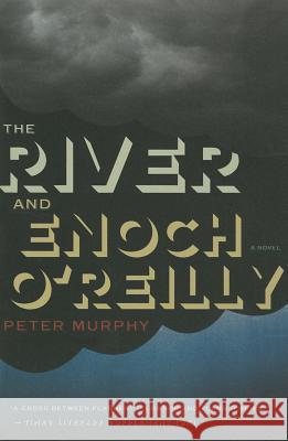 River and Enoch O'Reilly Murphy, Peter 9780547904771