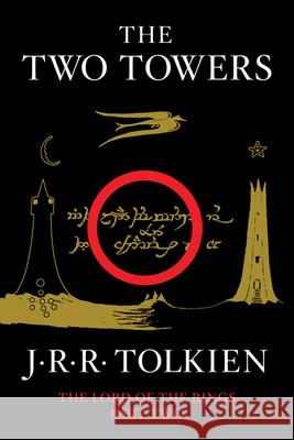 The Two Towers: Being the Second Part of the Lord of the Rings Tolkien, J. R. R. 9780547928203