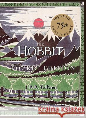 The Hobbit: Or, There and Back Again J. R. R. Tolkien 9780547928241 Houghton Mifflin Harcourt (HMH)