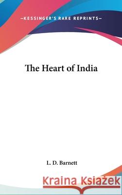 The Heart of India L. D. Barnett 9780548003190 