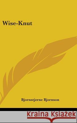 Wise-Knut Bjornstjer Bjornson 9780548113288 