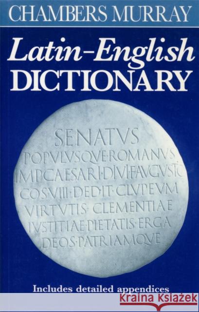 Chambers Murray Latin-English Dictionary   9780550190031 John Murray Press