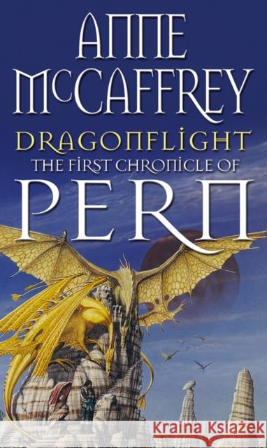 Dragonflight: (Dragonriders of Pern: 1): an awe-inspiring epic fantasy from one of the most influential fantasy and SF novelists of her generation Anne McCaffrey 9780552084536 Transworld Publishers Ltd