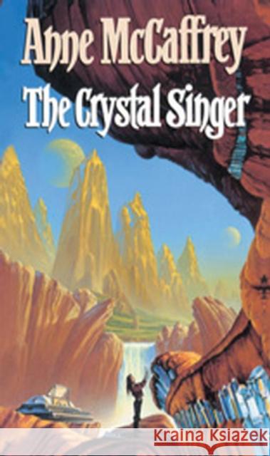 The Crystal Singer McCaffrey, Anne 9780552120975